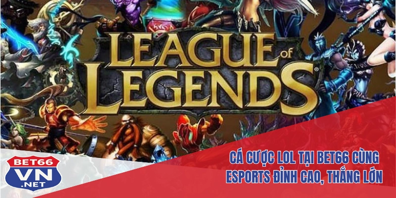 Cá cược LOL