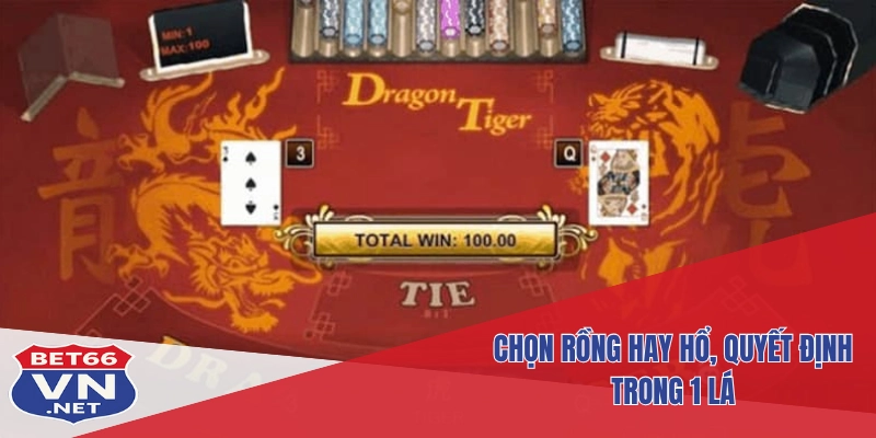 Cách Chơi Rồng Hổ Tại Bet66 – Nắm Luật, Chơi Hiểu, Thắng Lớn 3 Chọn rồng hay hổ, quyết định trong 1 lá