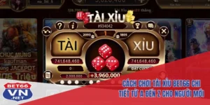 Cách Chơi Tài Xỉu