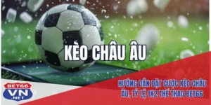 Kèo châu Âu